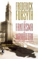 O fantasma de Manhattan - Frederick Forsyth